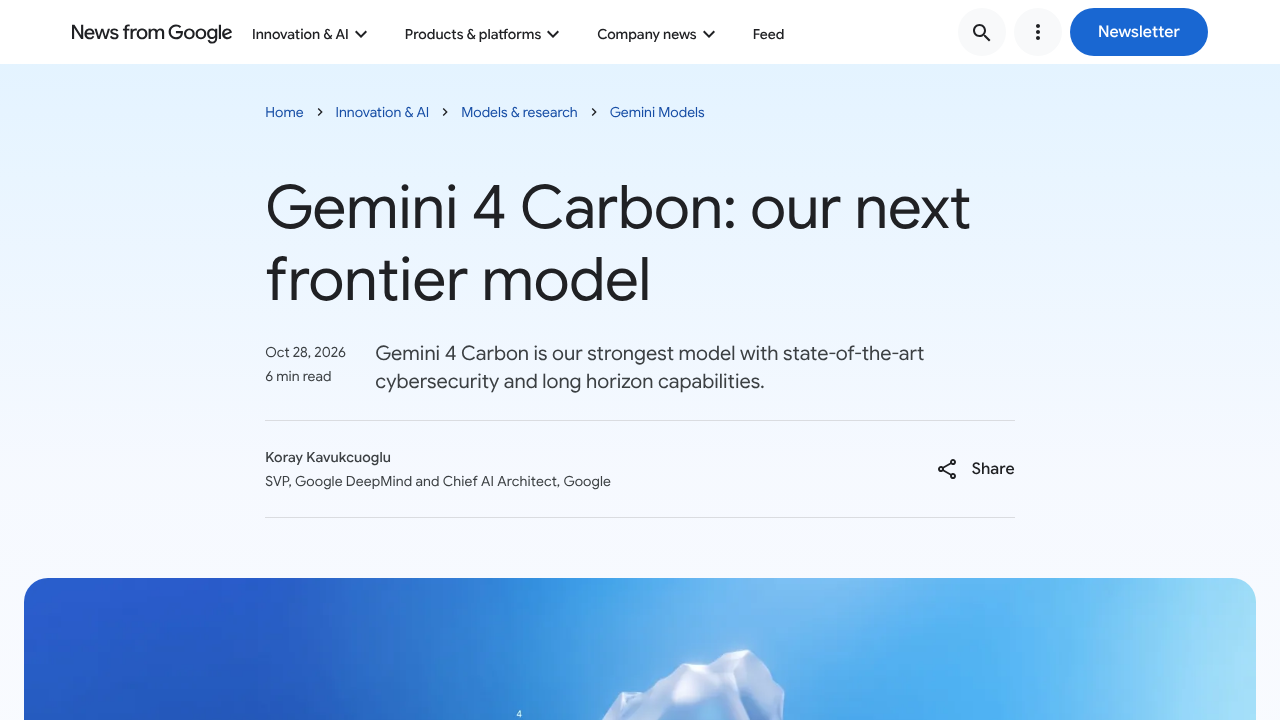 Google の発表ページ「Gemini 4 Carbon: our next frontier model」