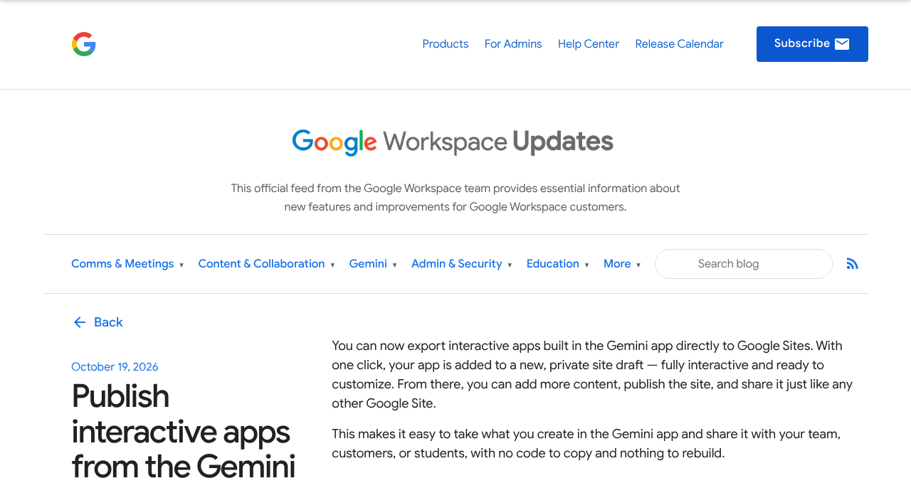 Google Workspace Updates の発表ページ「Publish interactive apps from the Gemini app to Google Sites」