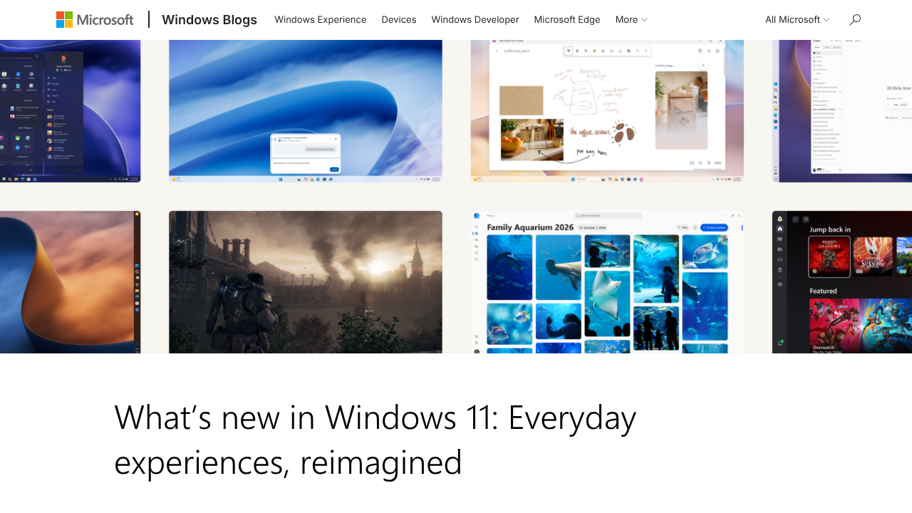Windows Experience Blog の発表記事「What's new in Windows 11: Everyday experiences, reimagined」